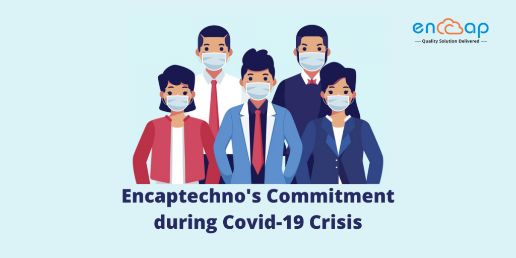 Encaptechno's Commitment during Covid-19 Crisis