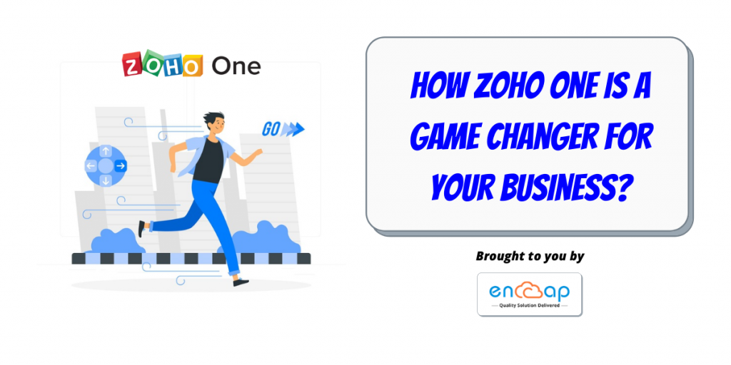 Zoho One - A Game Changer