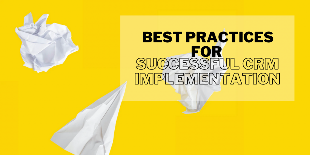 Best Practices for Successful CRM Implementation - Encaptechno