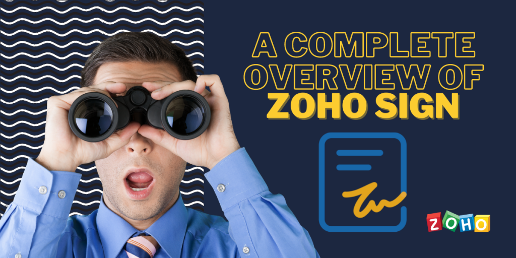 A Complete Overview of Zoho Sign | Encaptechno