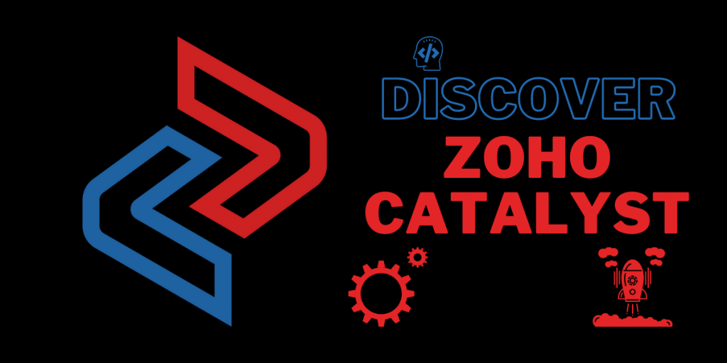 What is Zoho Catalyst? | Encaptechno